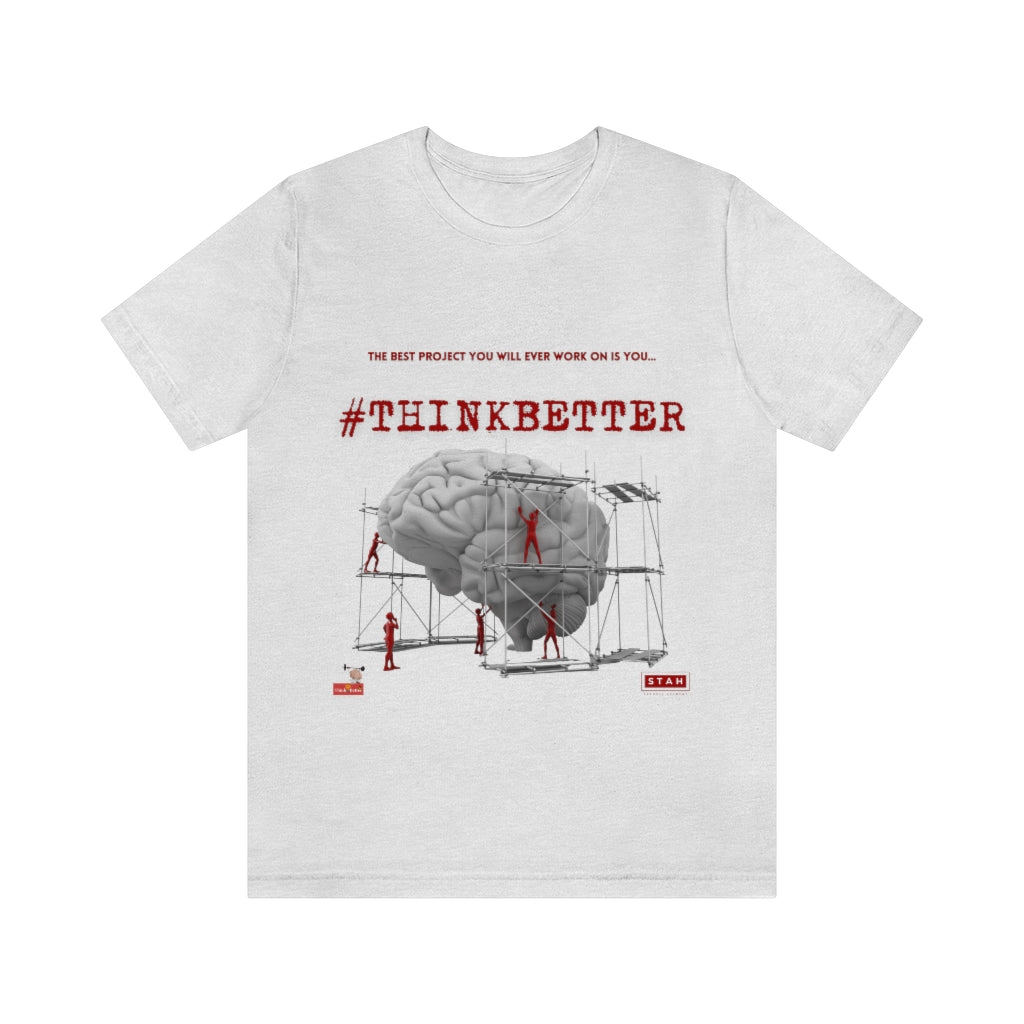 Project You Think Better - Unisex Jersey Short Sleeve Tee