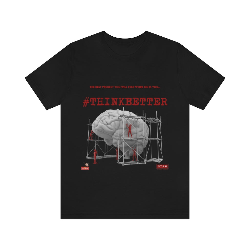 Project You Think Better - Unisex Jersey Short Sleeve Tee