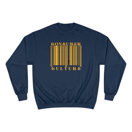 Consumer Culture - Champion Sweatshirt