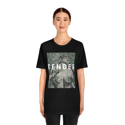 Tender Love white text - Copy of Unisex Jersey Short Sleeve Tee