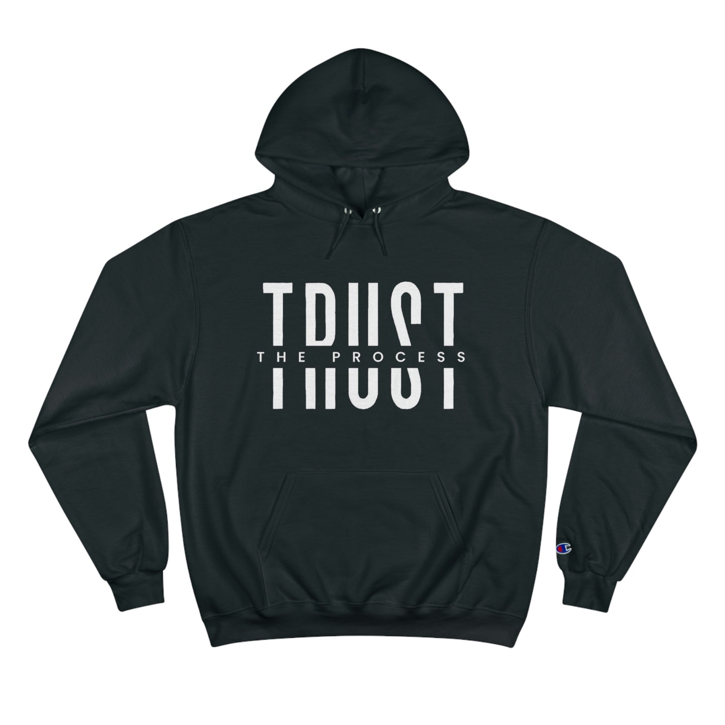 Trust The Process Hoodie *Champion Hoodie