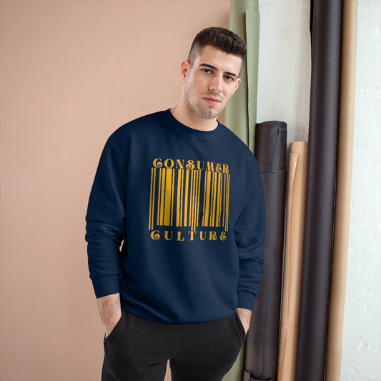 Consumer Culture - Champion Sweatshirt