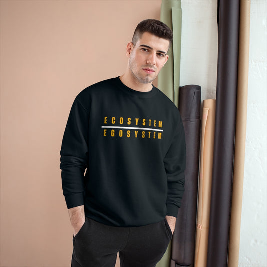 Eco over Ego - Champion Sweatshirt