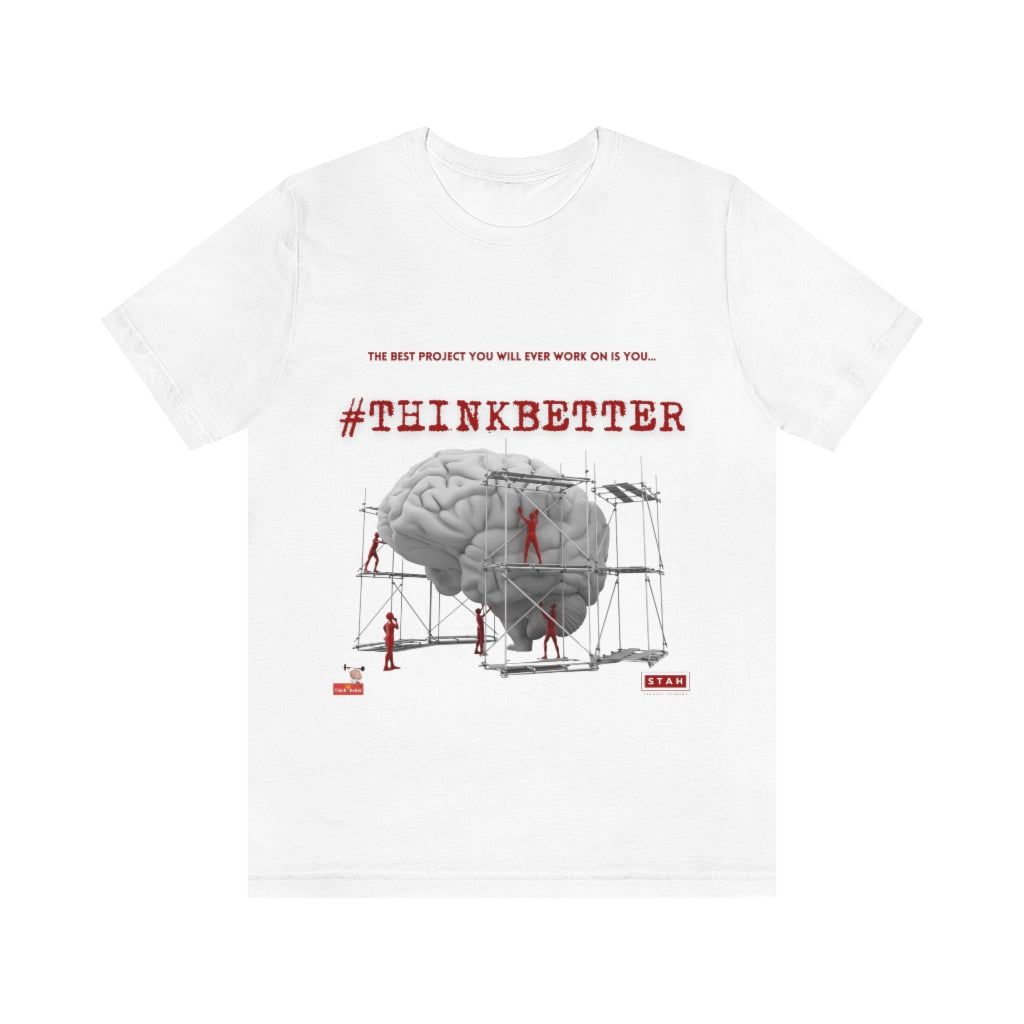 Project You Think Better - Unisex Jersey Short Sleeve Tee